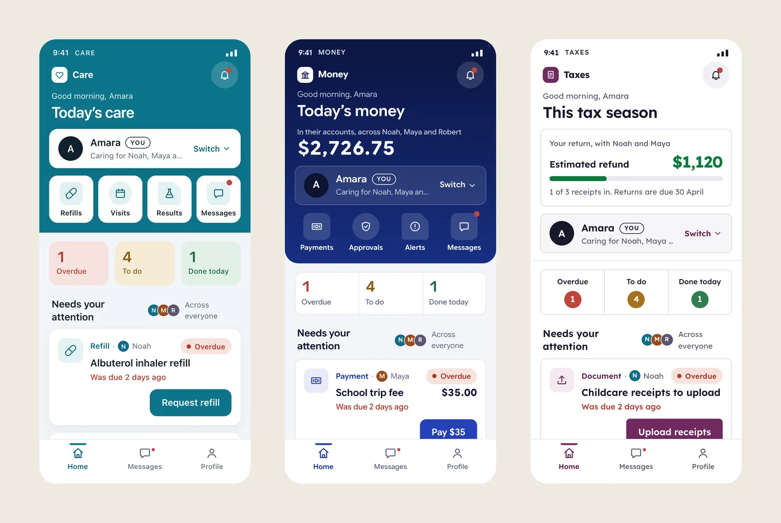 The same home screen three times, in three looks. Health is a teal patient portal with a grid of quick actions, Money is a navy bank app with a total and round quick actions, and Taxes is a white filing app with a refund card and a progress bar. In all three the switcher bar, the Overdue, To do and Done counters and the list are the same. A refill becomes a school trip payment and then childcare receipts to upload
