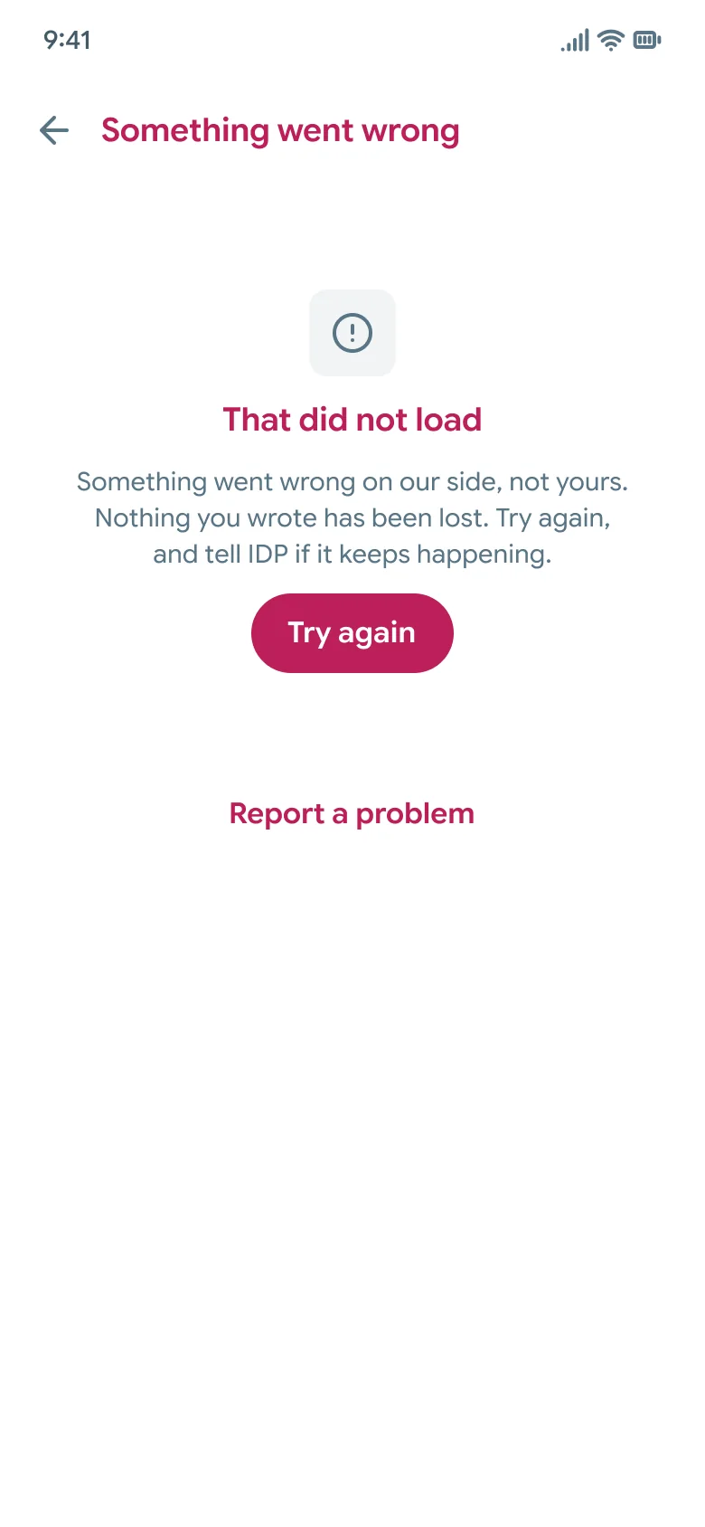 Error state: That did not load. Something went wrong on our side, not yours. Nothing you wrote has been lost. Try again, and Report a problem